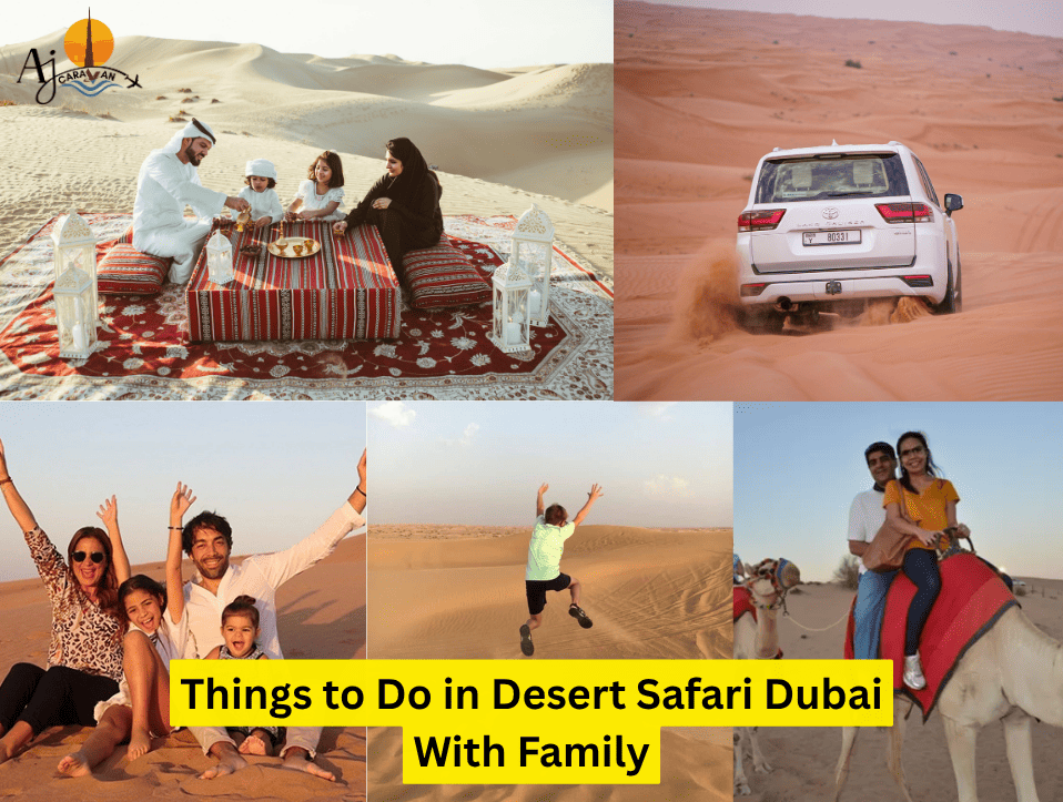 Things to Do in Desert Safari Dubai With Family